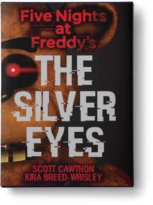 The Silver Eyes (Five Nights At Freddy’s #1)