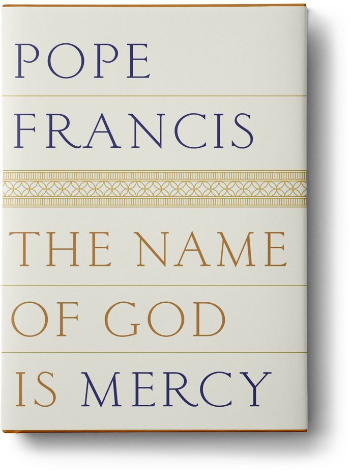 The Name of God Is Mercy