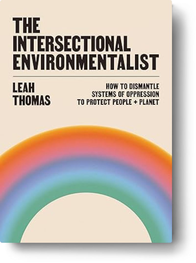 The Intersectional environmentalist